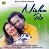 About Nisha Re Song