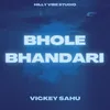 About Bhole Bhandari Song