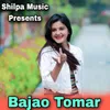 About Bajao Tomar Song