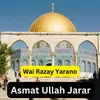 About Wai Razay Yarano Song