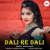 About Dali Re Dali  Song