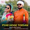 Pyar Hoge Torsan 