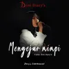 About Mengejar Mimpi Song