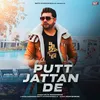 About Putt Jattan De Song