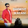 About Dhoke Aali Kalam Song