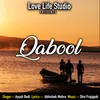 About Qabool Song