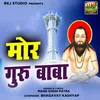 About Mor Guru Baba Song