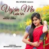 About Vajan Ma Lele Vo Song