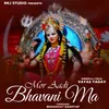 Mor Aadi Bhavani Ma