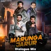 About Marunga Jarur Song