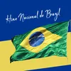 About Hino Nacional do Brazil Song