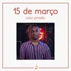 About 15 de Março Song