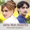 Akhe Wah Balocha