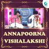 About Annapoorna Vishalakshi Song