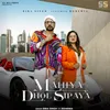 About Mahiya Dhol Sipaya Song