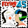 About FLYING 45 Song