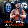 About Gunj Rahe Jaikaare Song