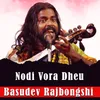 About Nodi Vora Dheu Song