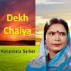 About Dekh Chaiya Song