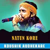 About Natun Kore Song