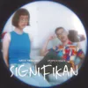 About Signifikan Song