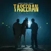 About Taseeran Song
