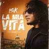 About La mia vita Song