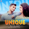 About Unique Dj Blast Song