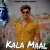 About Kala Maal Song