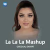 La La La Mashup