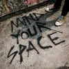 Mind Your Space
