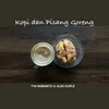 Kopi Dan Pisang Goreng