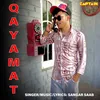 About QAYAMAT Song