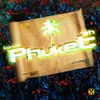 About Phuket'Eh Song