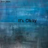 About It's Okay Song