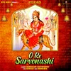 About O Re Sarvonashi Song