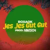 About JES JES GUT GUT Song