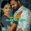 About Jaan hi legi Song