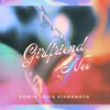 About Girlfriend Nee, Vol. 1 Song