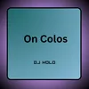 About On Colos Song