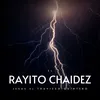 About El Rayito Chaidez Song