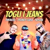 About Togli i jeans Song