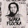 About Waka Flocka Song