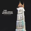 About Kama Denai Batenggang Song