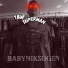 About Твій Superman Song