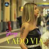 About Vado via Song