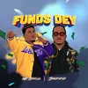 Funds Dey