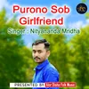 About Purono Sob Girlfriend Song