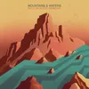 About Mountains & Waters Song
