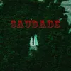 SAUDADE